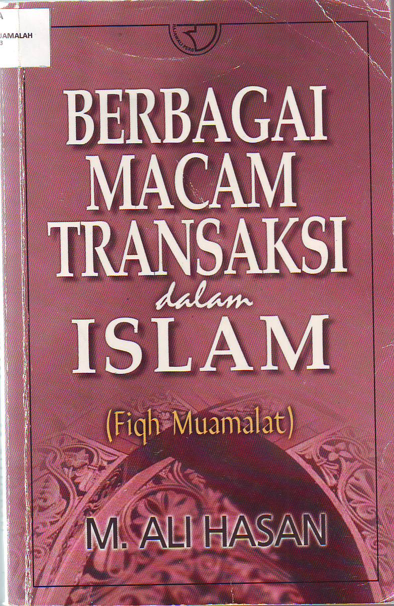 Berbagai Macam Transaksi Dalam Islam