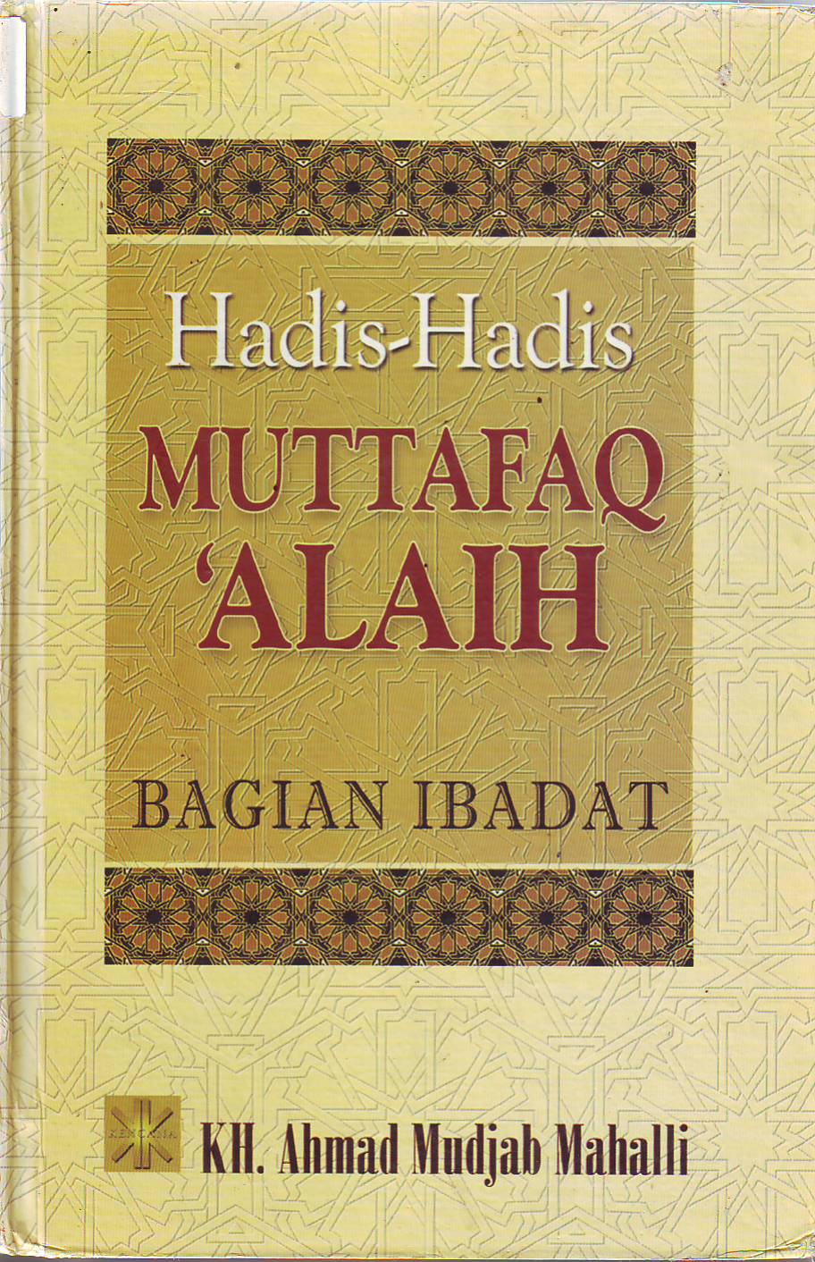Hadis-Hadis Muttafaq Alaih Bagian Ibadat