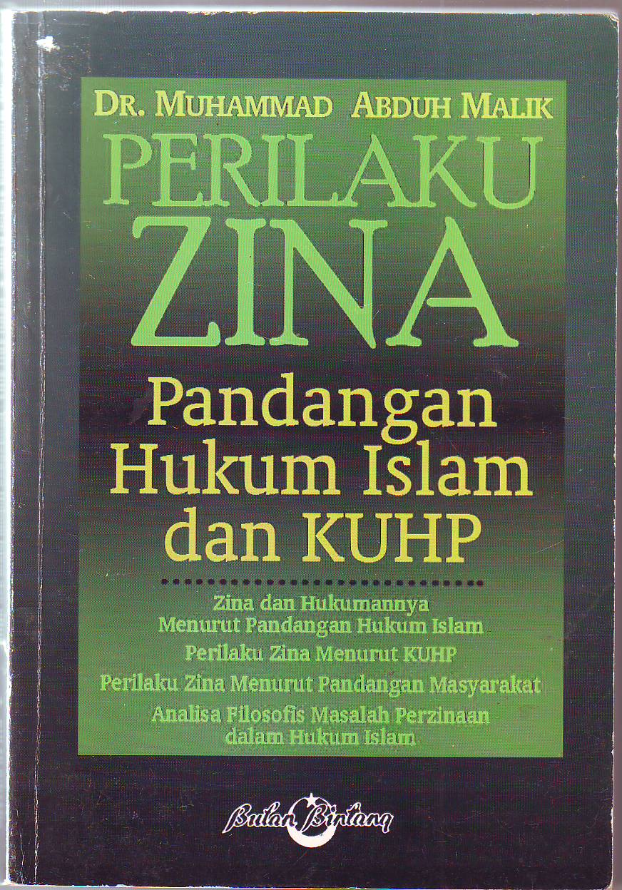 PERILAKU ZINA : Pandangan Hukum Islam dan KUHP