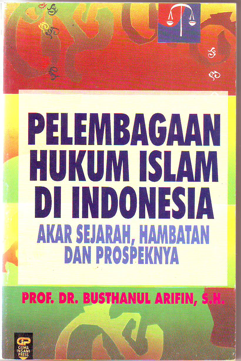 Pelembagaan Hukum Islam Di Indonesia