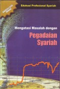 Mengatasi Masalah dengan Pegadaian Syariah